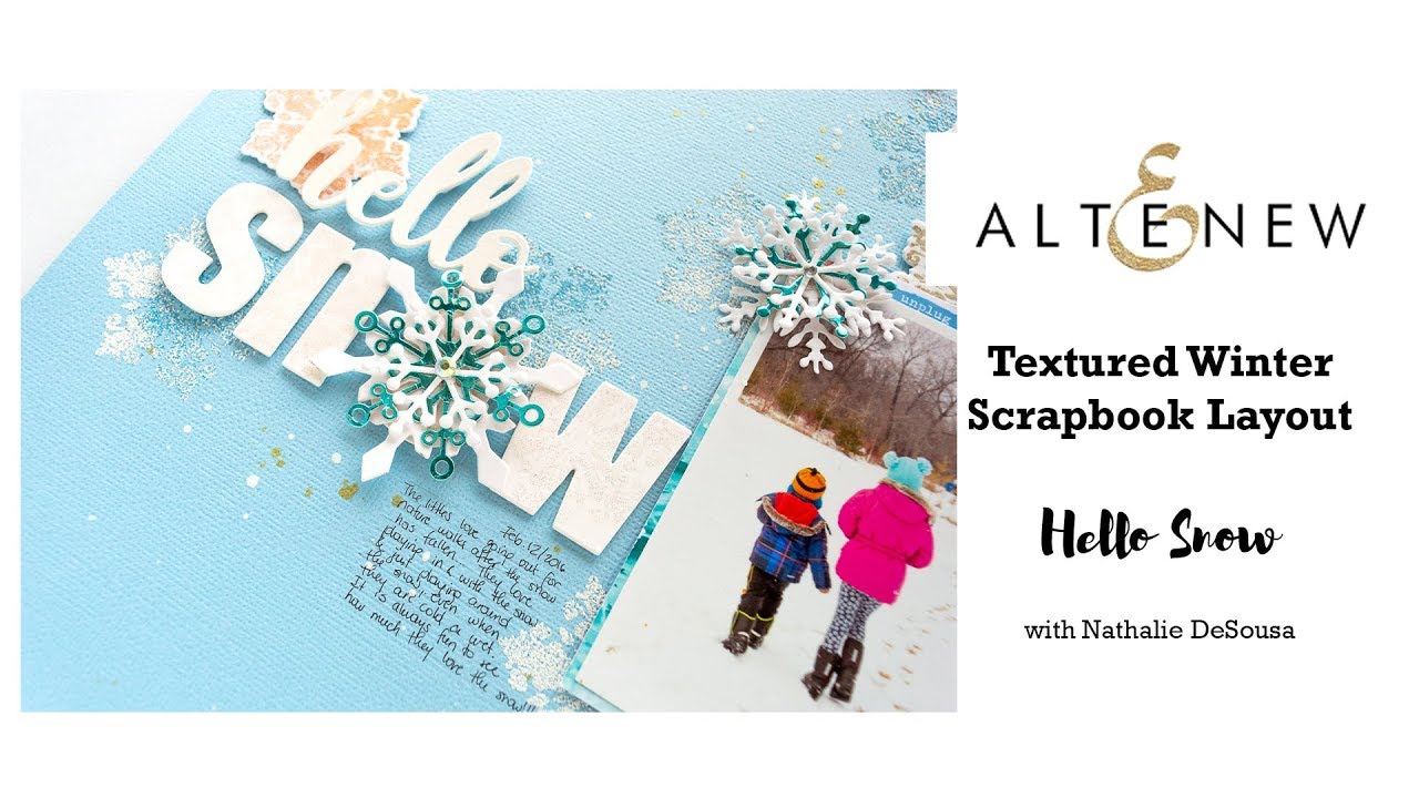 Create a BEAUTIFUL Textured Winter Scrapbook Layout with Nathalie (Video Tutorial)