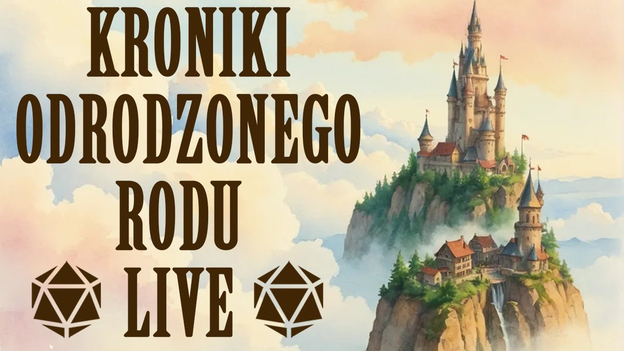[LIVE] Opowieści z Annuloru - Kroniki Odrodzonego Rodu - E26 [Pathfinder 2e]