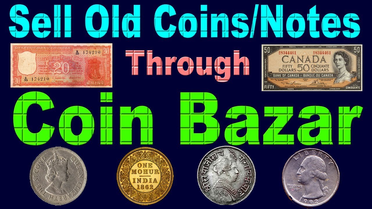 Sell Old Coins or Paper Notes Through 'Coin Bazar' Watch Full Video