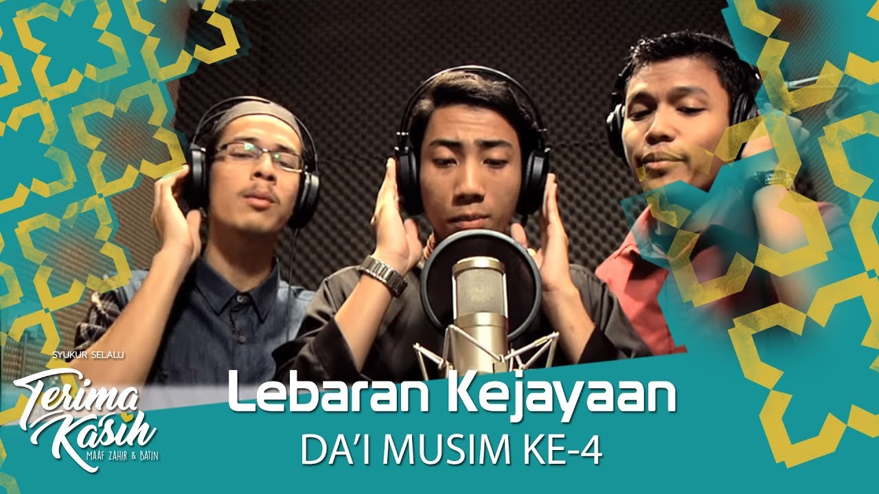 Da'I 4 | Pendakwah Nusantara | Muzik Video | Lebaran Kejayaan