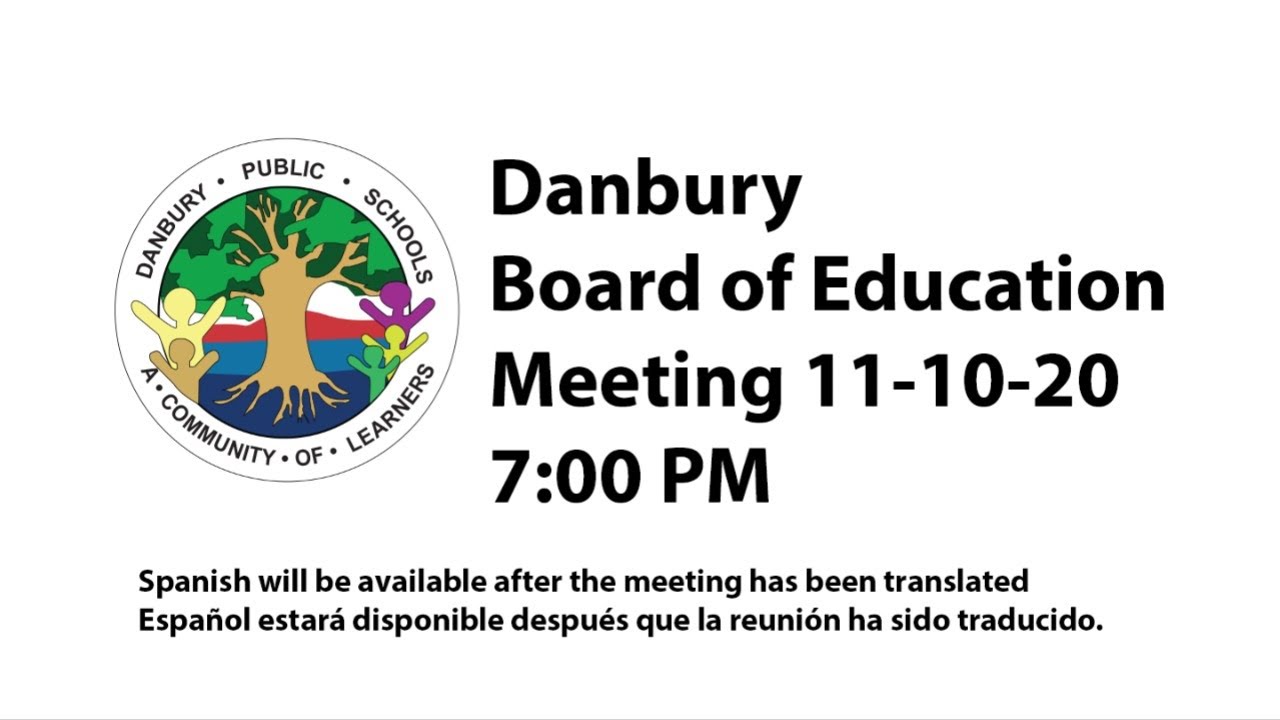 Danbury Board of Education Meeting 11-10-20
