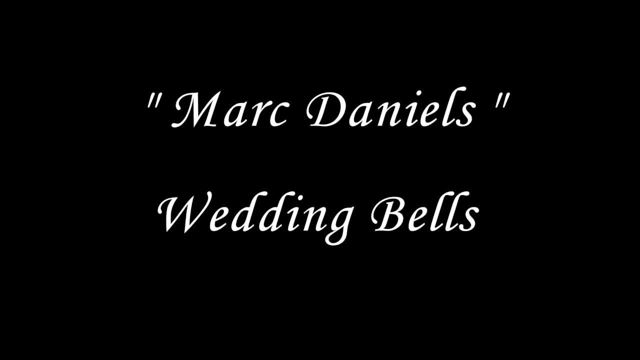 Marc Daniels - Wedding Bells