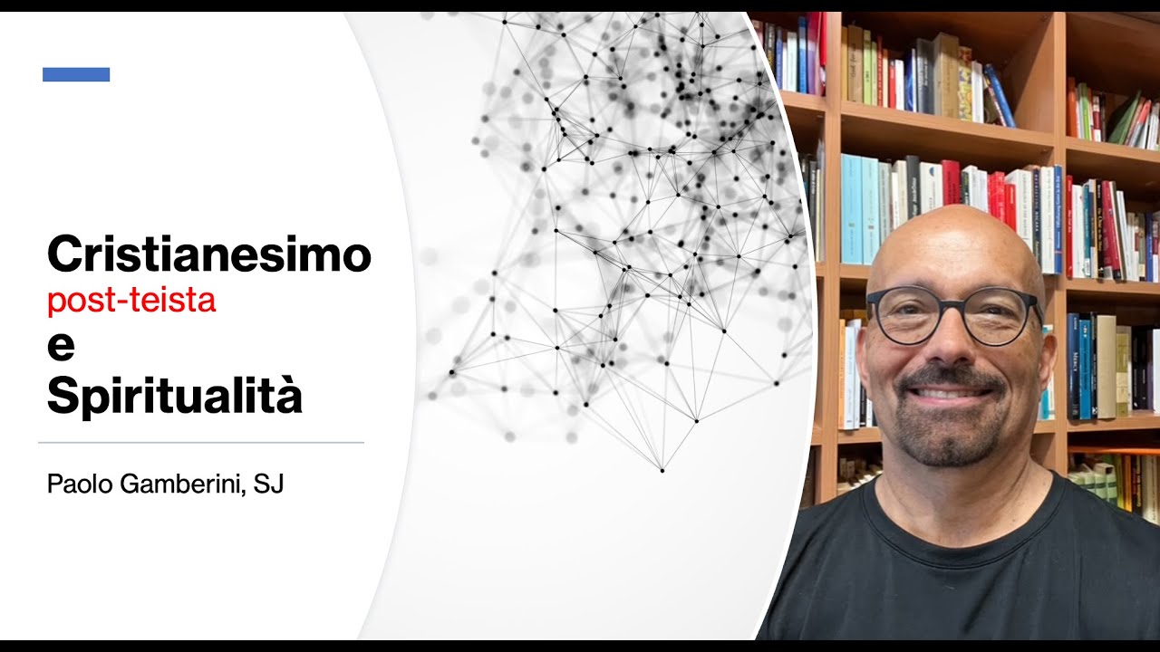 Cristianesimo post-teista e Spiritualità