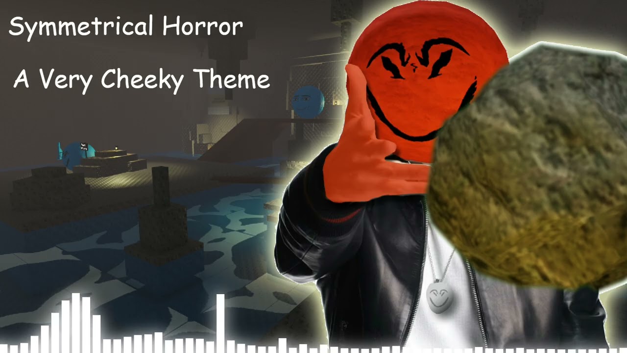 A Very Cheeky Theme - Roblox Symmetrical Horror OST