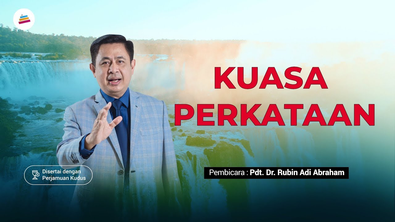 KUASA PERKATAAN - Pdt. Dr. Rubin Adi Abraham