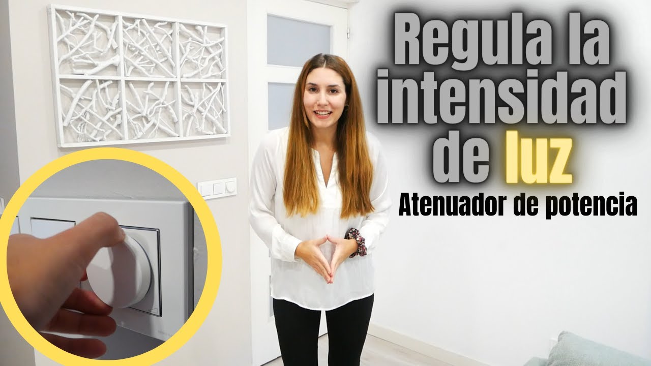 REGULA LA LUZ (Atenuador de potencia)😲 Con un regulador de INTENSIDAD DE LUZ 💪