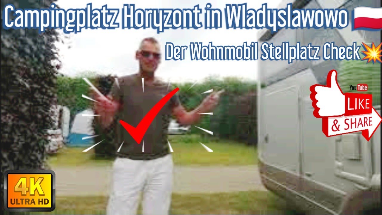 🇵🇱Polenurlaub 2023,Wohnmobil Stellplatz Check:Campingplatz Horyzont in Wladyslawowo/ Halbinsel Hel