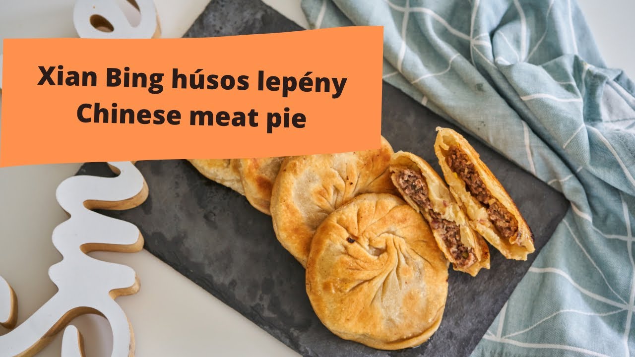 Xian Bing húsos lepény / Chinese meat pie/ 牛肉馅饼