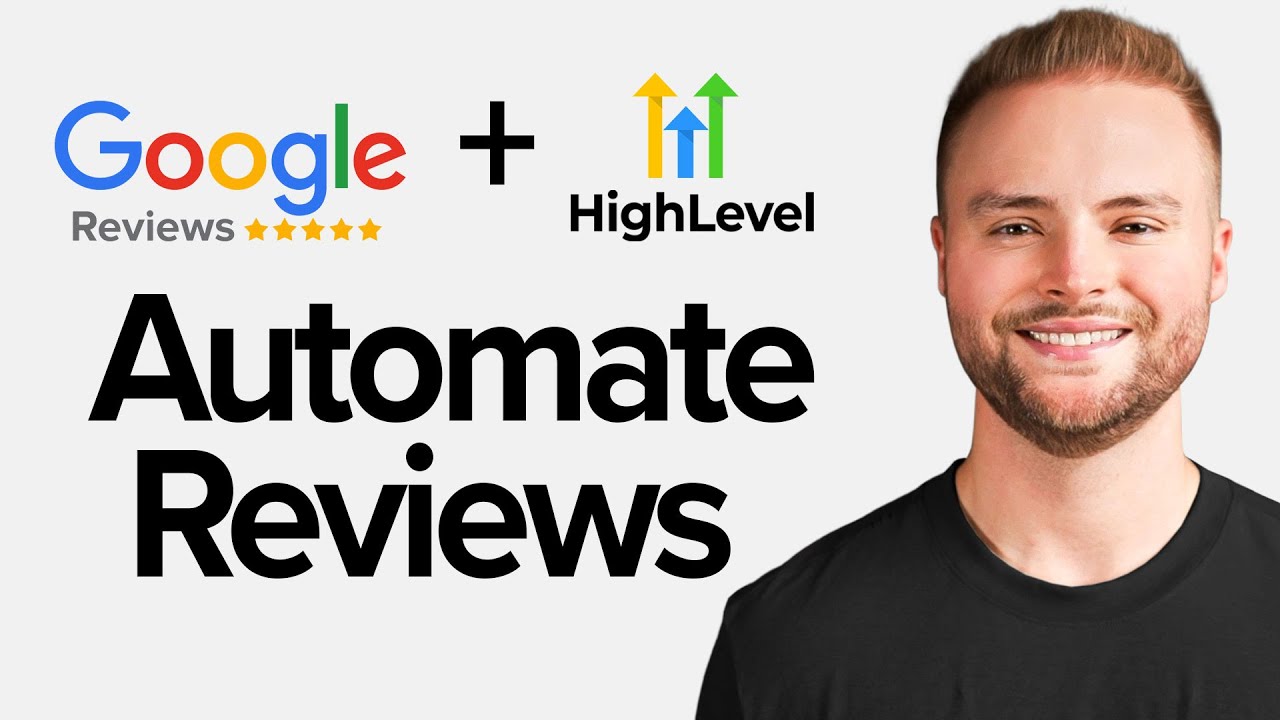 How to Automate Google Reviews in GoHighLevel (Step By Step Tutorial)