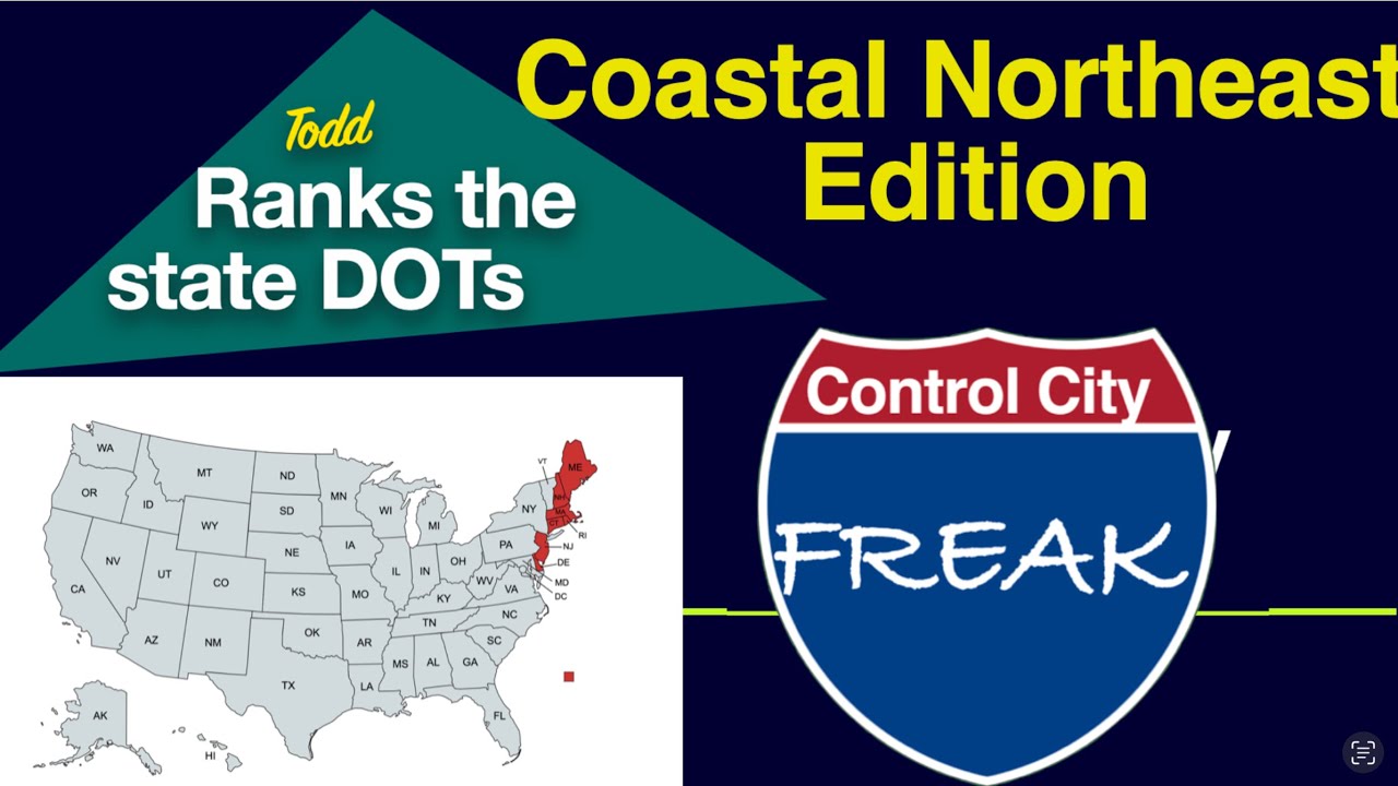 Todd Ranks the State DOTs: Coastal Northeast Edition