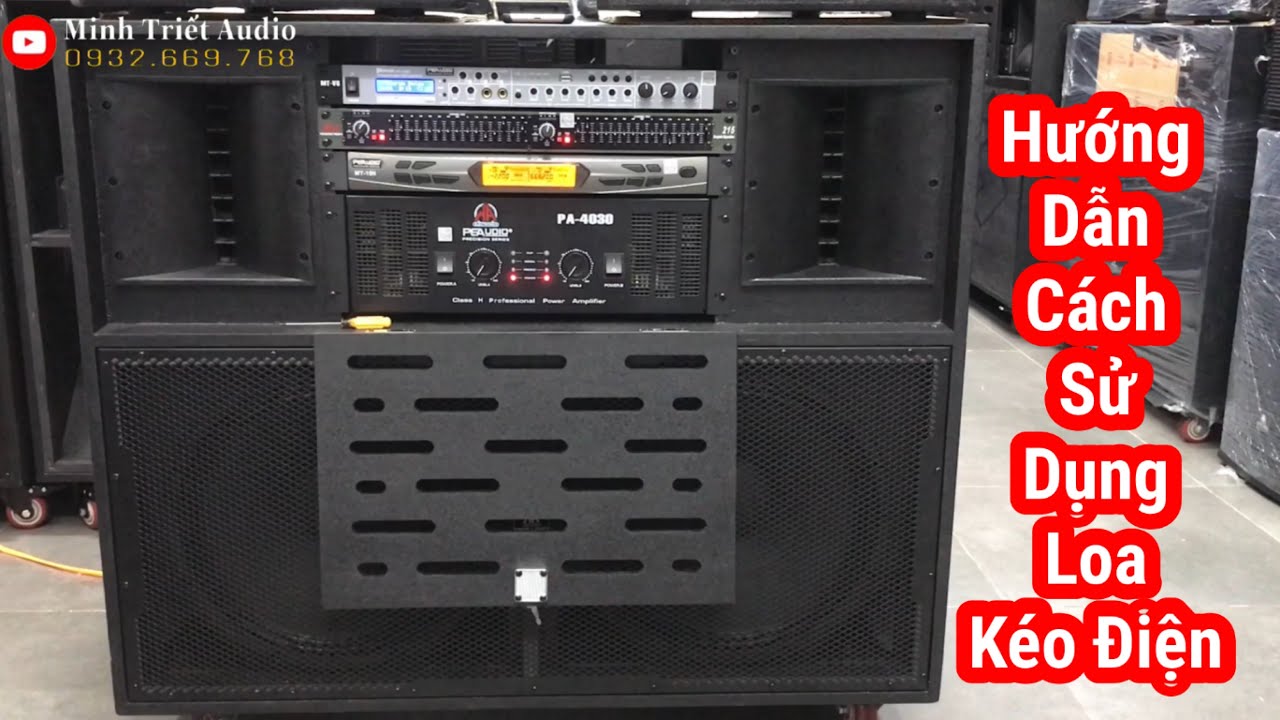 Hướng Dẫn C&aacute;ch Sử Dụng Loa K&eacute;o Điện Peaudio V&agrave; C&aacute;ch Kết Nối Loa K&eacute;o MTLK2460 Peaudio  LH: 0932669768