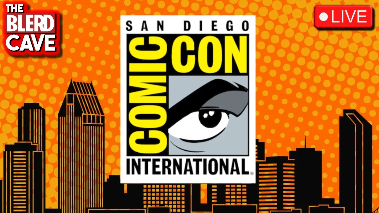 San Diego Comic Con 2026 So Far... - The Blerd Cave #364