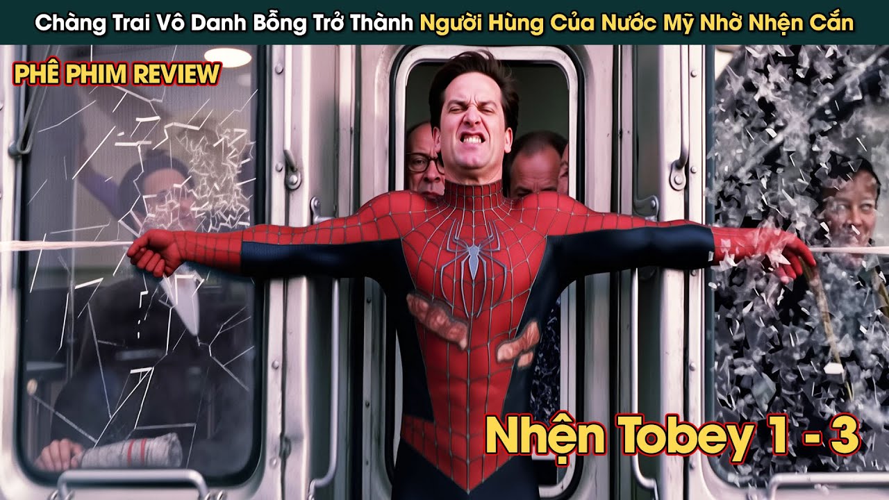 Chàng Trai Vô Danh Trở Thành Người Hùng Của Nước Mỹ Nhờ Nhện Cắn || Phê Phim Review