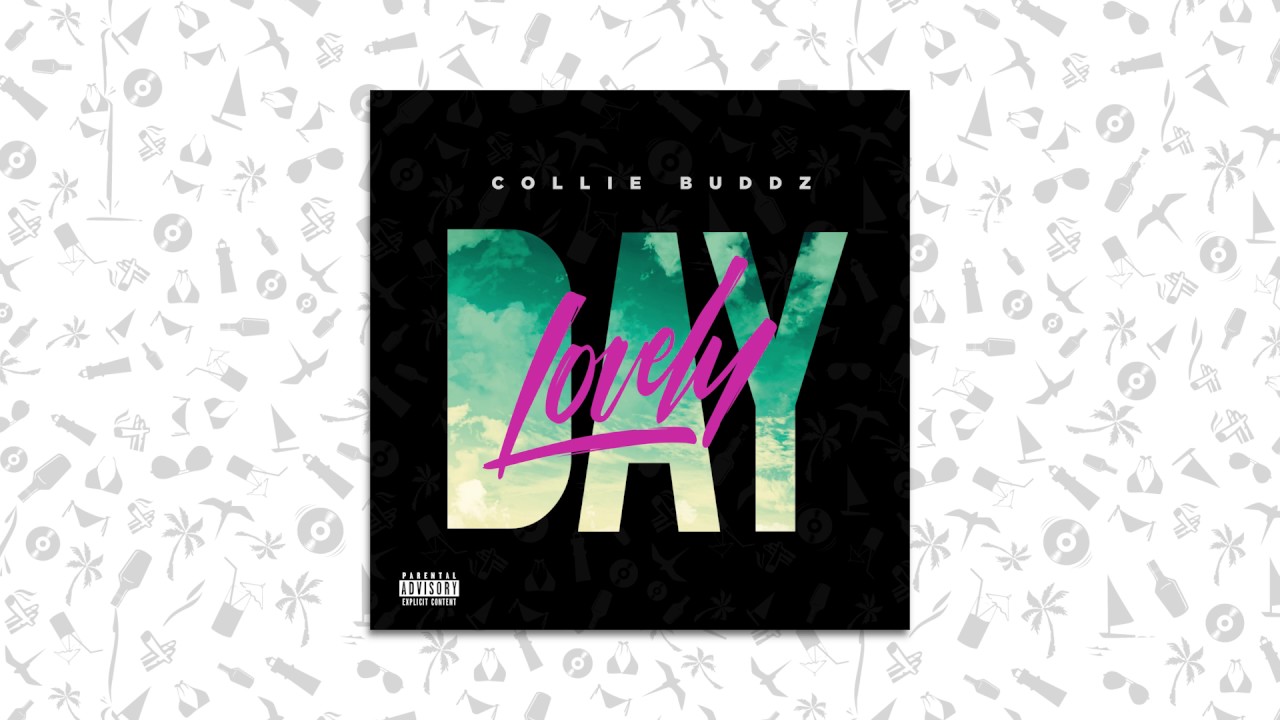 Collie Buddz - Lovely Day (Official Audio)