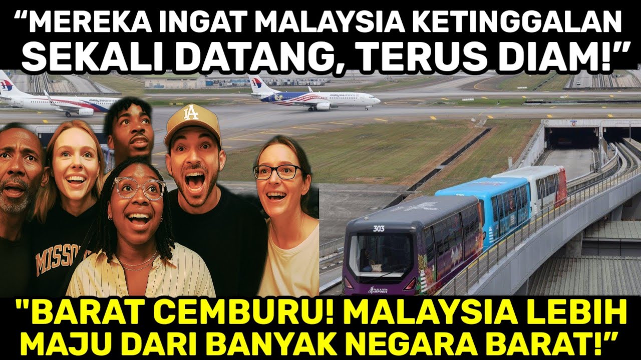 “Barat TERKEJUT! Malaysia Jauh Lebih Maju Daripada Apa Yang Mereka Sangka!”