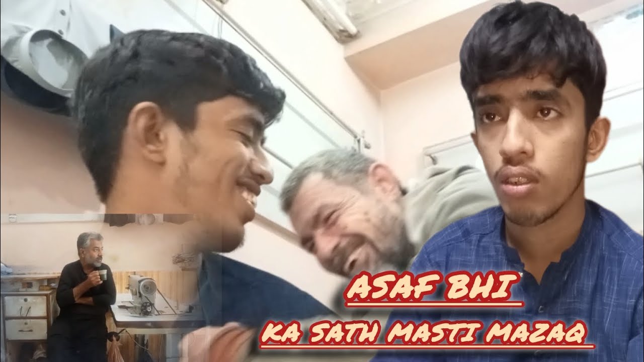 Asaf bhi ka sath MASTI MAZAQ ke ! 3rd vlog shop men work 