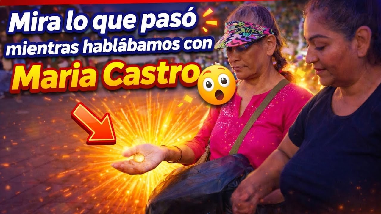 🧨Mira lo que paso mientra conversa con Maria Castro🧨