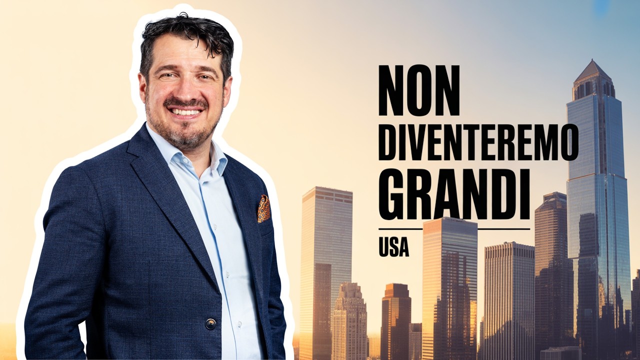 Perché NON diventeremo MAI una grande realtà negli USA (la verità)