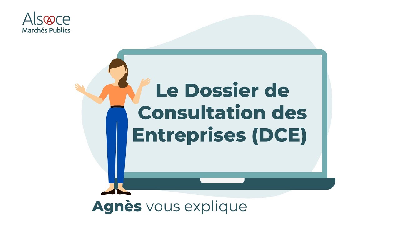 Le Dossier de Consultation des Entreprises (DCE) ?