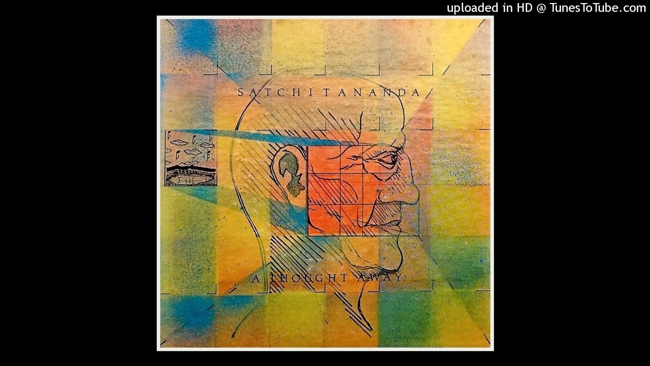 Satchitananda ► Alpha and Omega [HQ Audio] A Thought Away 1978