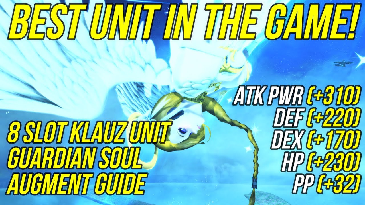 PSO2 Global: END GAME! Augmenting 8 Slot Klauz UNIT with Guardian Soul