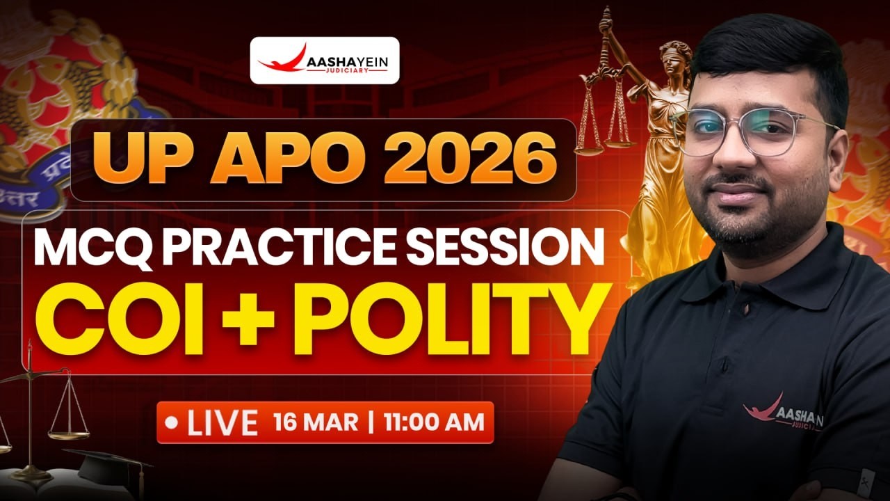UP APO 2026 Law Practice MCQ | COI + Polity MCQ | Most Expected Questions | Aashayein Judiciary
