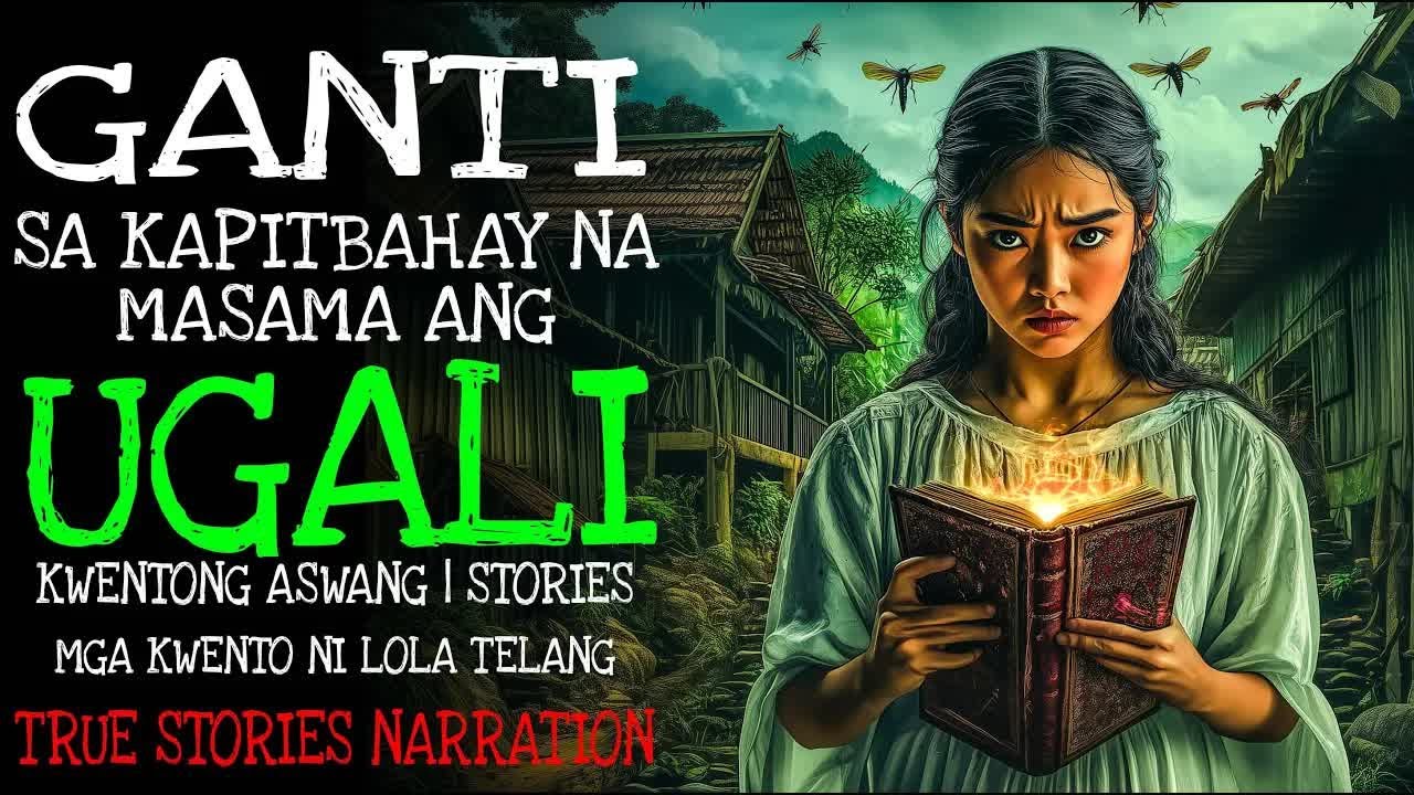 GANTI SA KAPITBAHAY NA MASAMA ANG UGALI ｜ Kulam True Story