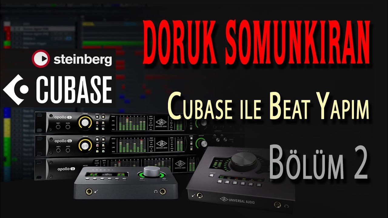 Cubase ile Beat Yapımı - Bölüm 2 - Doruk Somunkıran