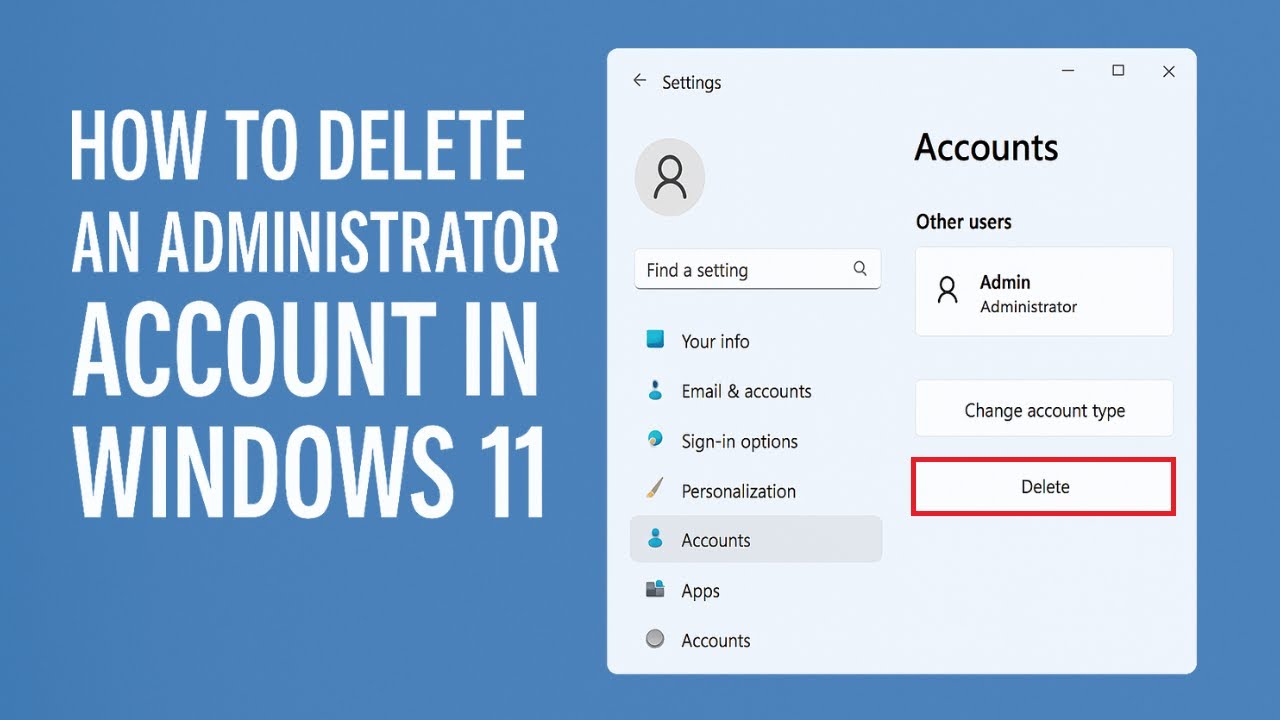 How to Delete an Administrator Account in Windows 11