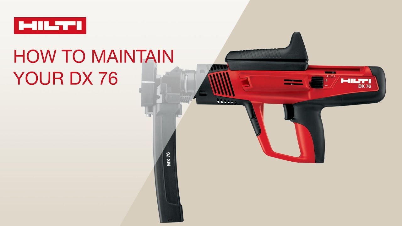 HOW TO clean and maintain your Hilti powder-actuated tool DX 76
