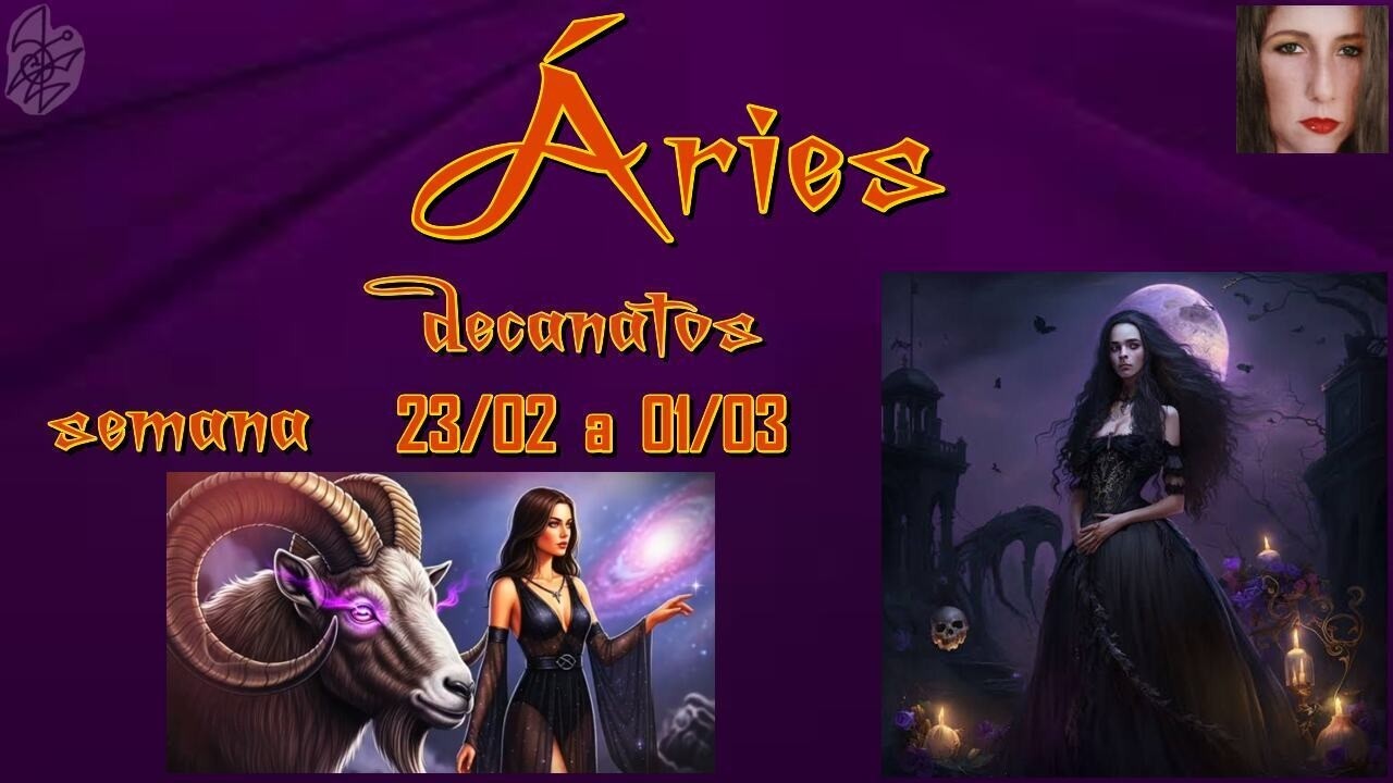 Áries: intuição, ímpeto, magia.