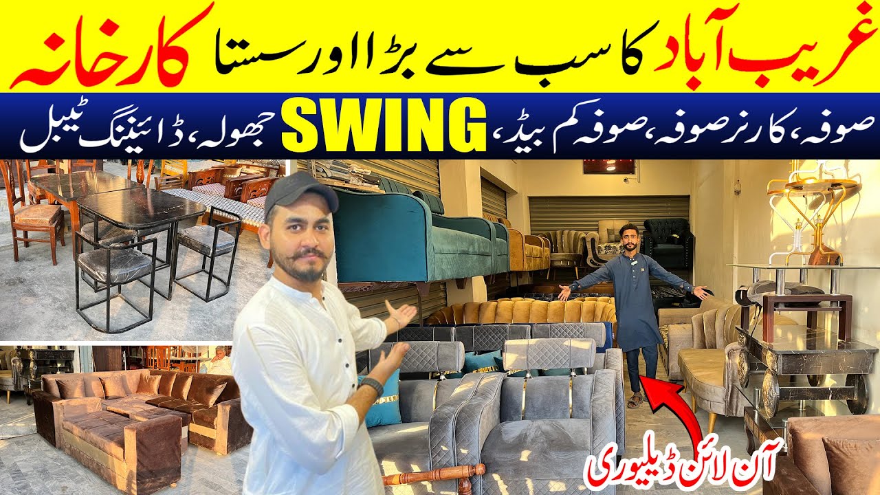 Gharibabad Furniture Market Karachi Dining Table | Israr Sofa Centre | Swing Jhula | Wood Sofa |