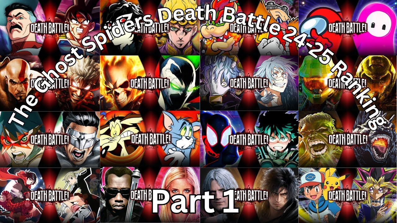 Ghost Spiders Death Battle 24-25 Ranking Part 1