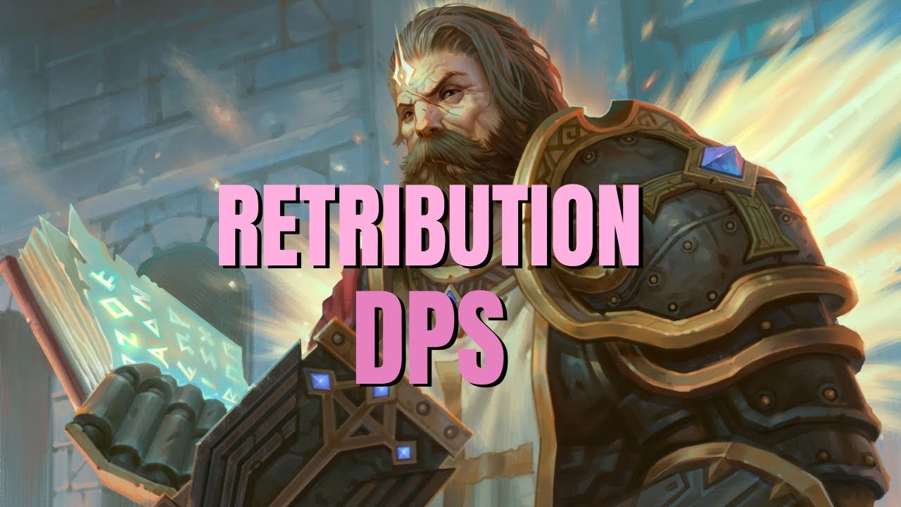 Retribution Paladin DPS Guide
