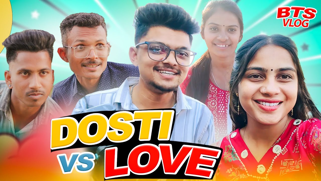 Love vs Dosti  | BTS Vlog | Timlo Zamkudi | Viru Zinu | Nirav | BloggerBaba