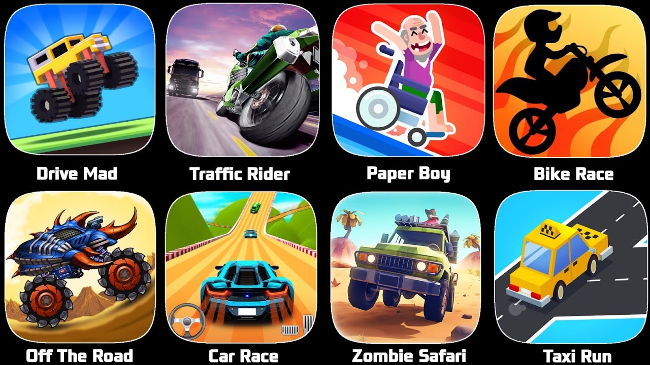 Drive Mad,Car Race,Traffic Rider,Bike Race,Off The Road,Zombie Safari,Paper Boy,vehicle Master