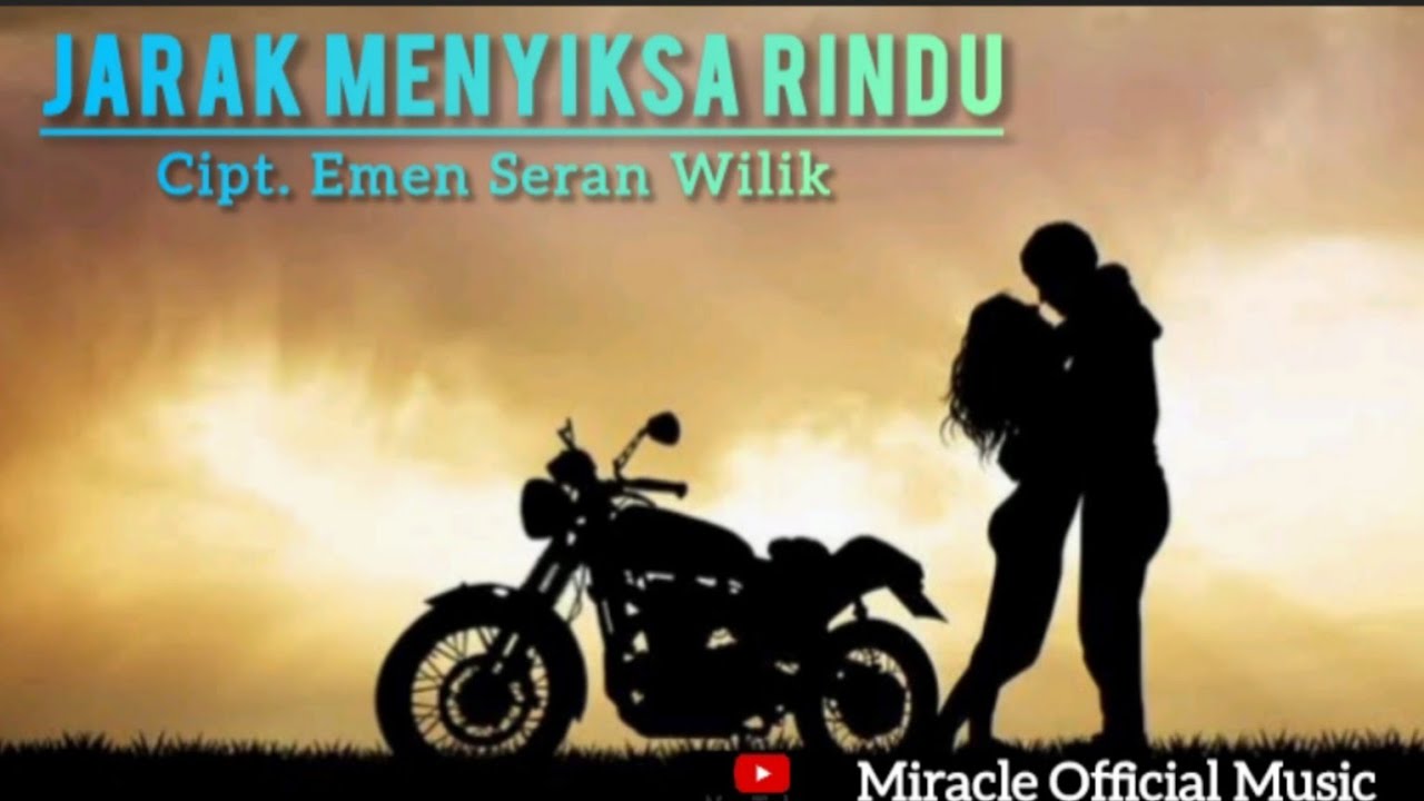 JARAK MENYIKSA RINDU - EMEN SERAN WILIK || COVER BY MIRACLE OFFICIAL MUSIC