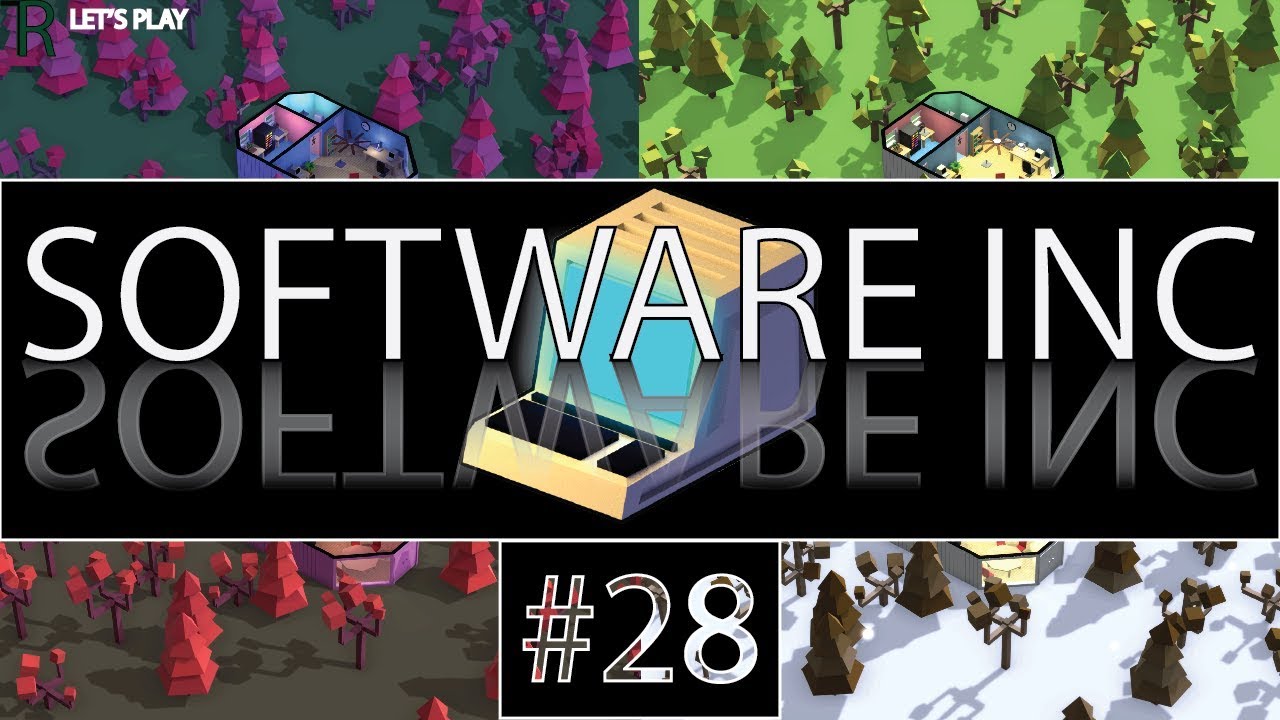Let's Play Software Inc - Ep. 28 - The Money Is Good!