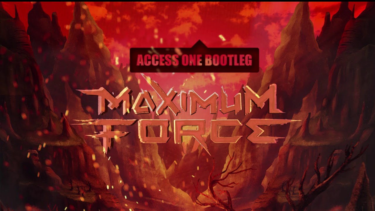 Project One - Maximum Force (Access One Hardcore Bootleg) Free Download
