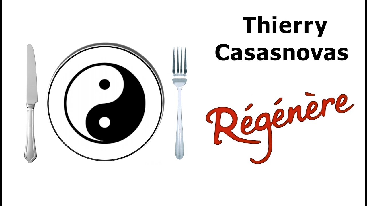 R&eacute;gime Macrobiotique ( Yin Yang ) - Thierry casasnovas