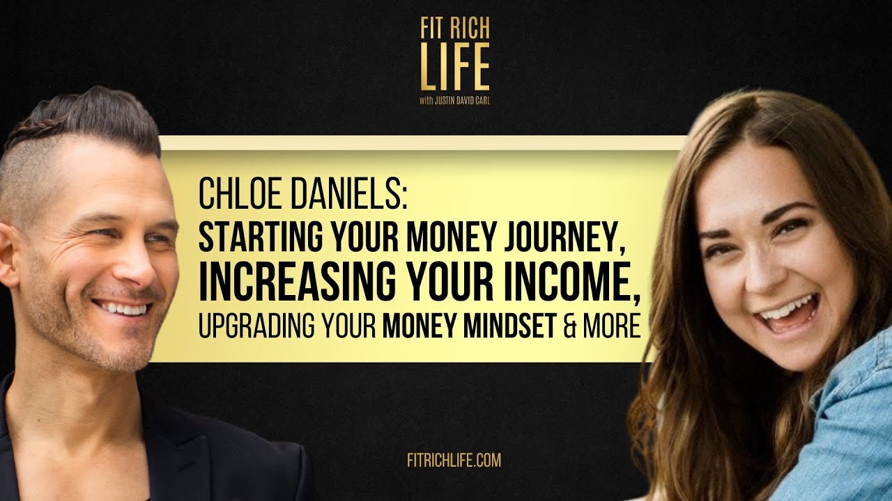 Chloe Daniels: Starting Your Money Journey, Upgrading Your Money Mindset & More I Episode 78