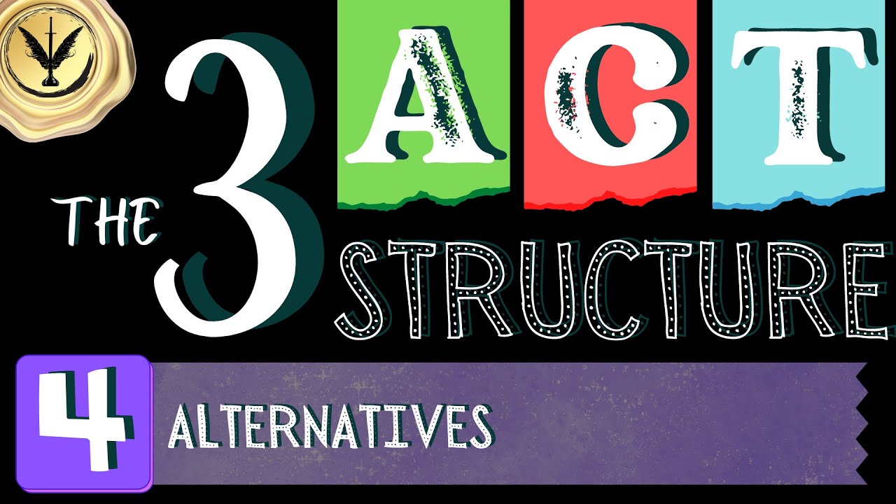 The Three Act Structure: Alternatives to the three act structure