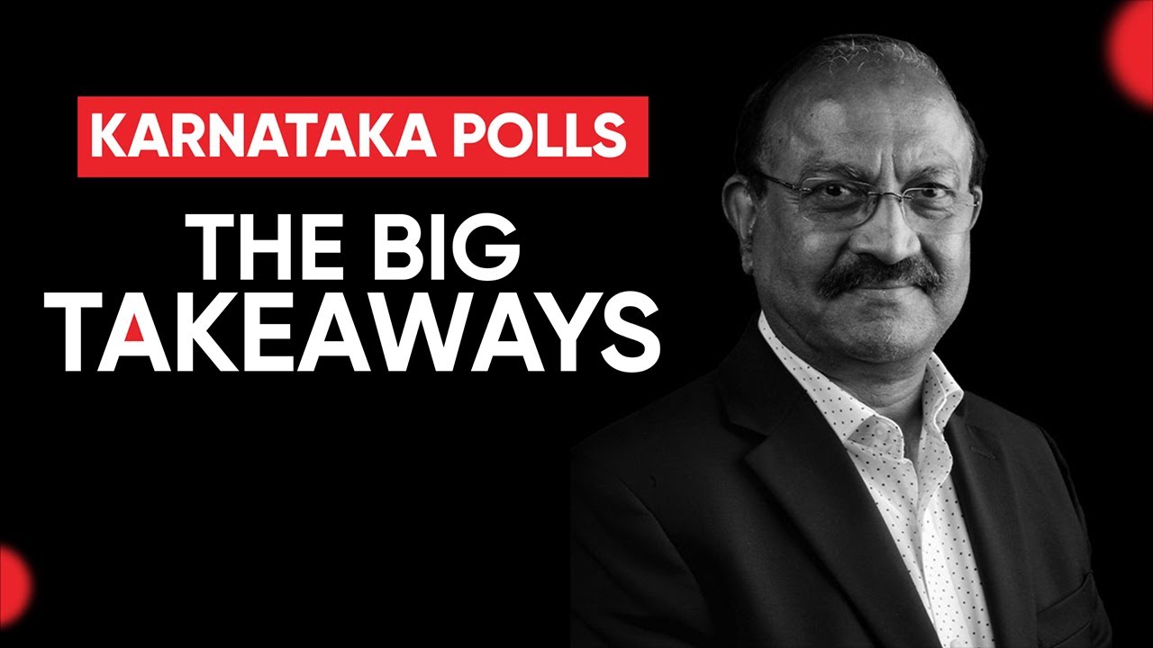 Karnataka Assembly Election Results Explained: The Big Takeaways & Congress Win