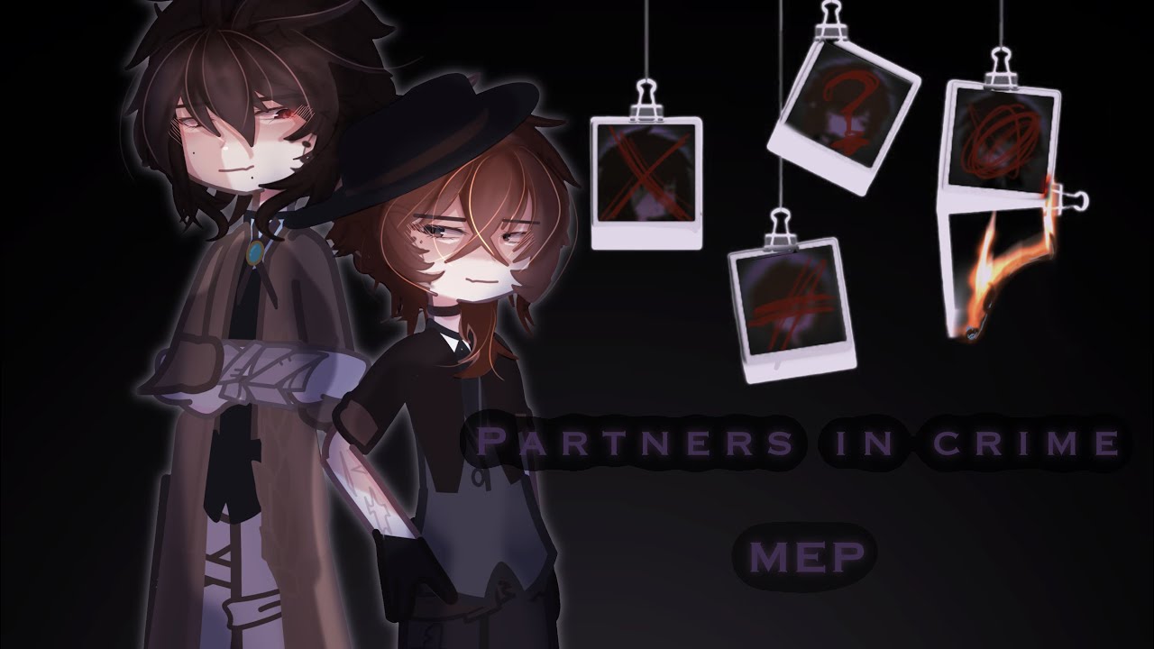 || Partners in Crime || MEP 🍷🩹|| read desc || SKK || BSD ||