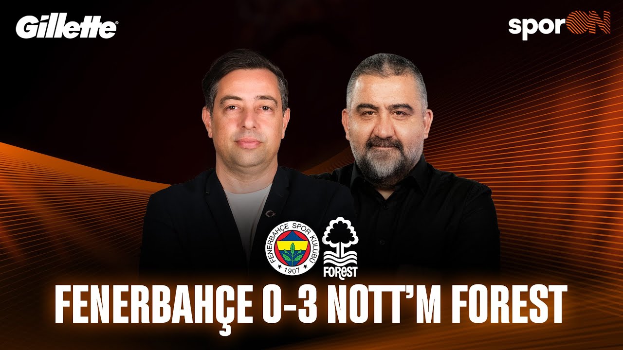 🚨CANLI | Fenerbahçe - Nottingham Forest Maç Sonu | Ümit Özat ve Alper Yemeniciler 