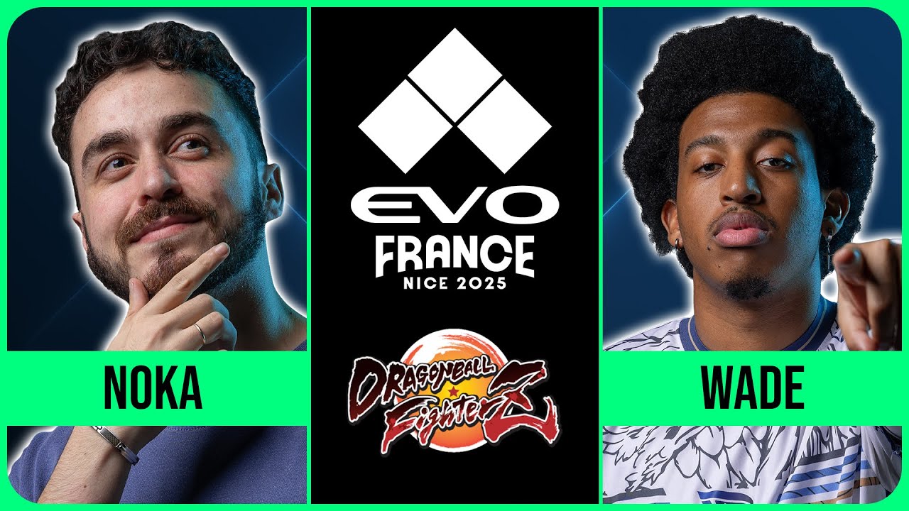 Evo France 2025: DRAGON BALL FighterZ | Noka vs WADE | Winners Semifinals