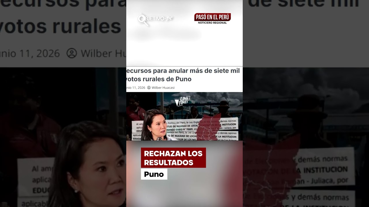 Puno: Marchas y rechazo tras la remontada de Keiko Fujimori