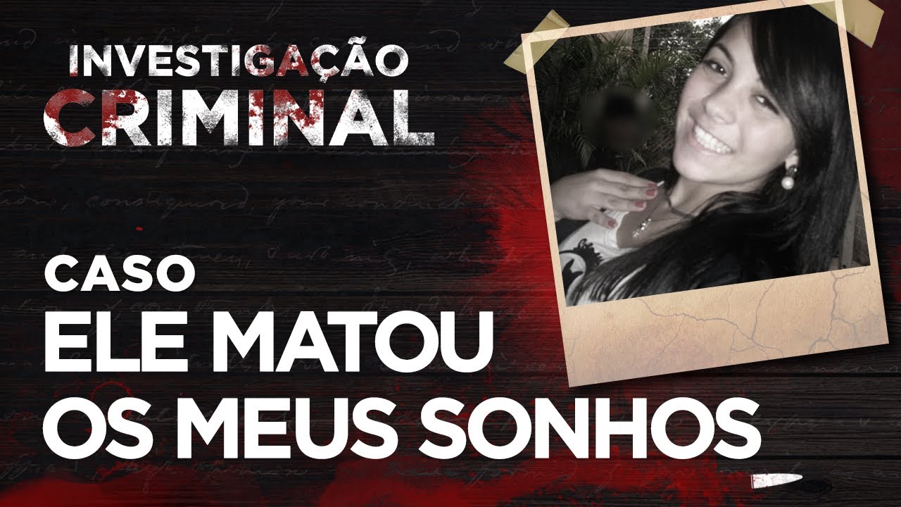 INVESTIGAÇÃO CRIMINAL - CASO BIANCA CONSOLI