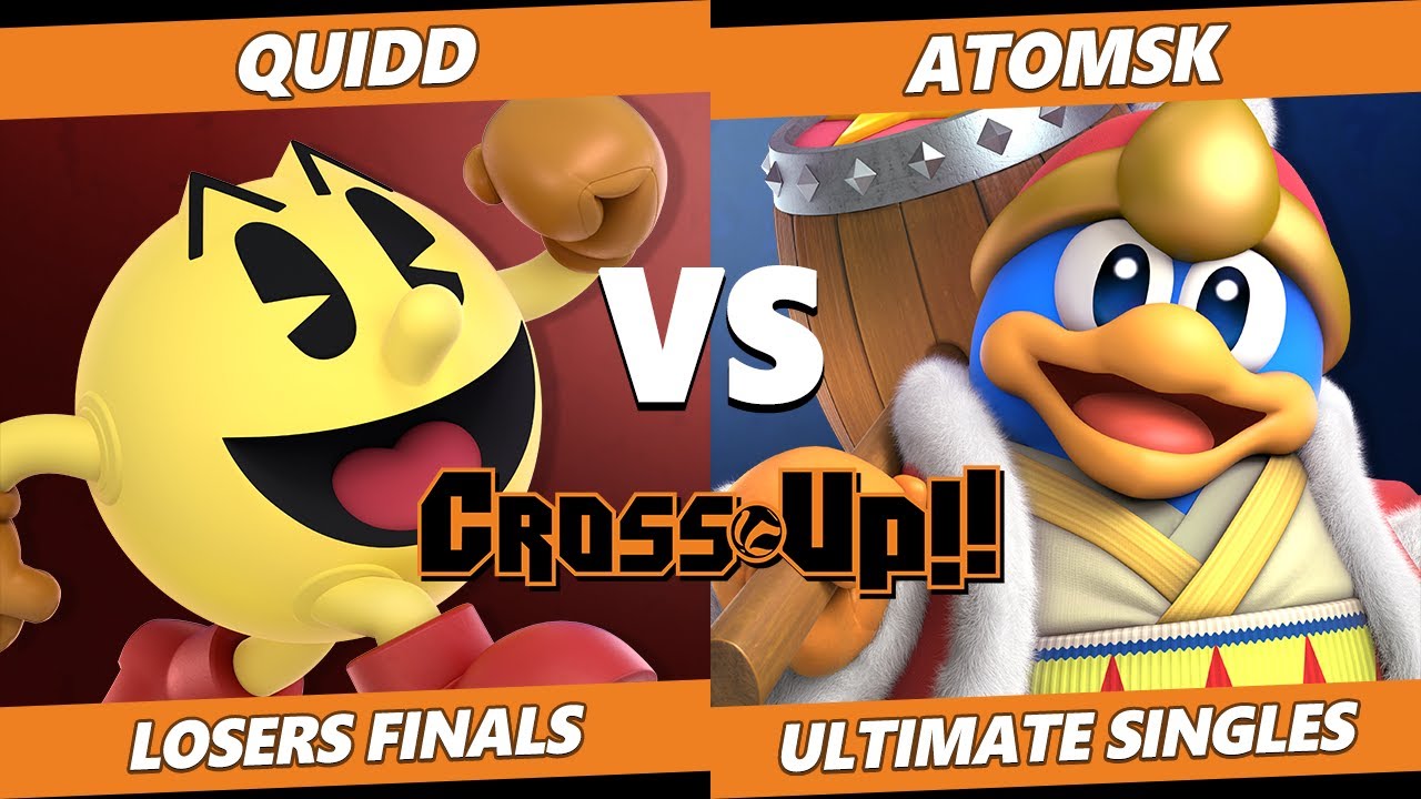CROSSxUP Losers Finals - Atomsk (Dedede) Vs. Quidd (Pac-Man) SSBU Ultimate Tournament