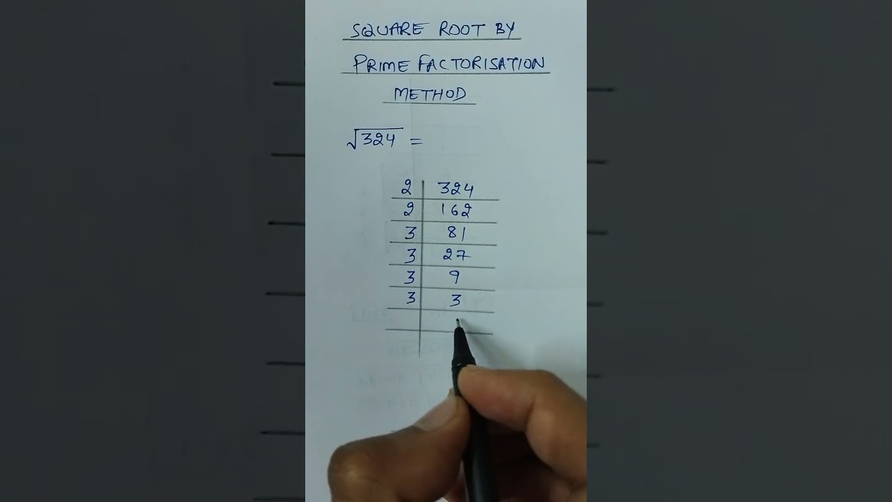 Square Root of 324 by Prime factorisation Method